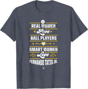 Fernando Tatis, Jr. - Real Smart Women Graphic - Apparel