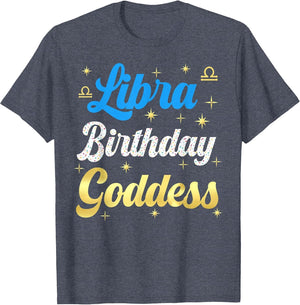 Libra Birthday Goddess Women Queen Its My Birthday Shirt