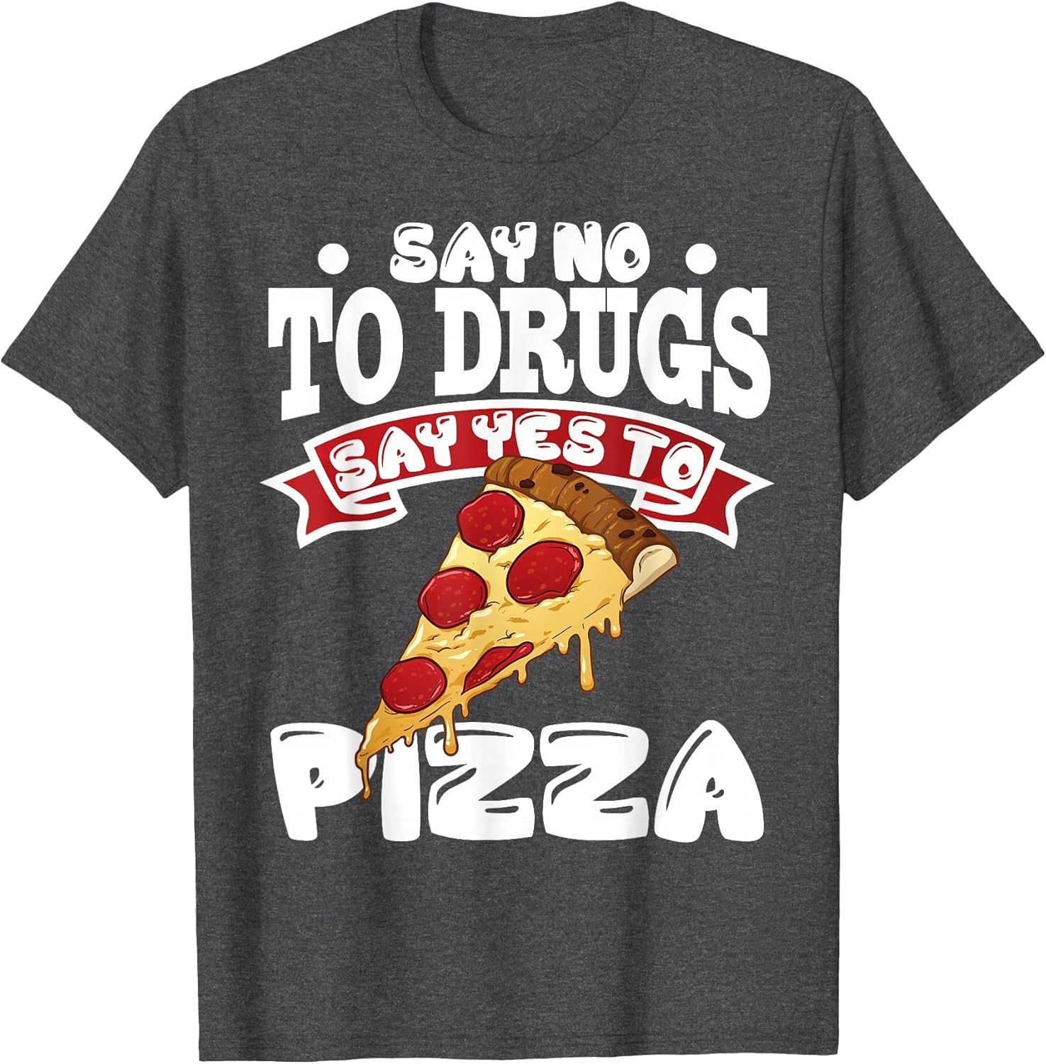 Red Ribbon Week Say No to Drugs Say Yes to Pizza