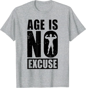 Age is No Excuse Funny Old Age Gym Lover Fitness Workout