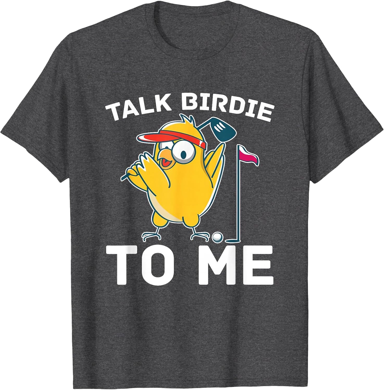 Funny Golf Golfer - Talk Birdie to Me