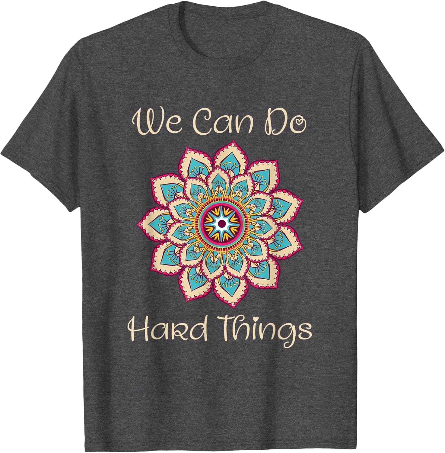 We Can Do Hard Things Boho Mandala Motivational Hard Things
