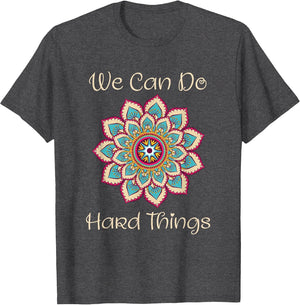 We Can Do Hard Things Boho Mandala Motivational Hard Things