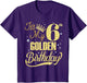 It's My 6th Golden Birthday 6 Years Old Bday Kids Born 2019
