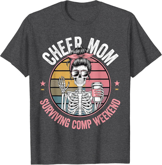 Cheer Mom Coffee Surviving Comp Weekend Skeleton Mothers Day