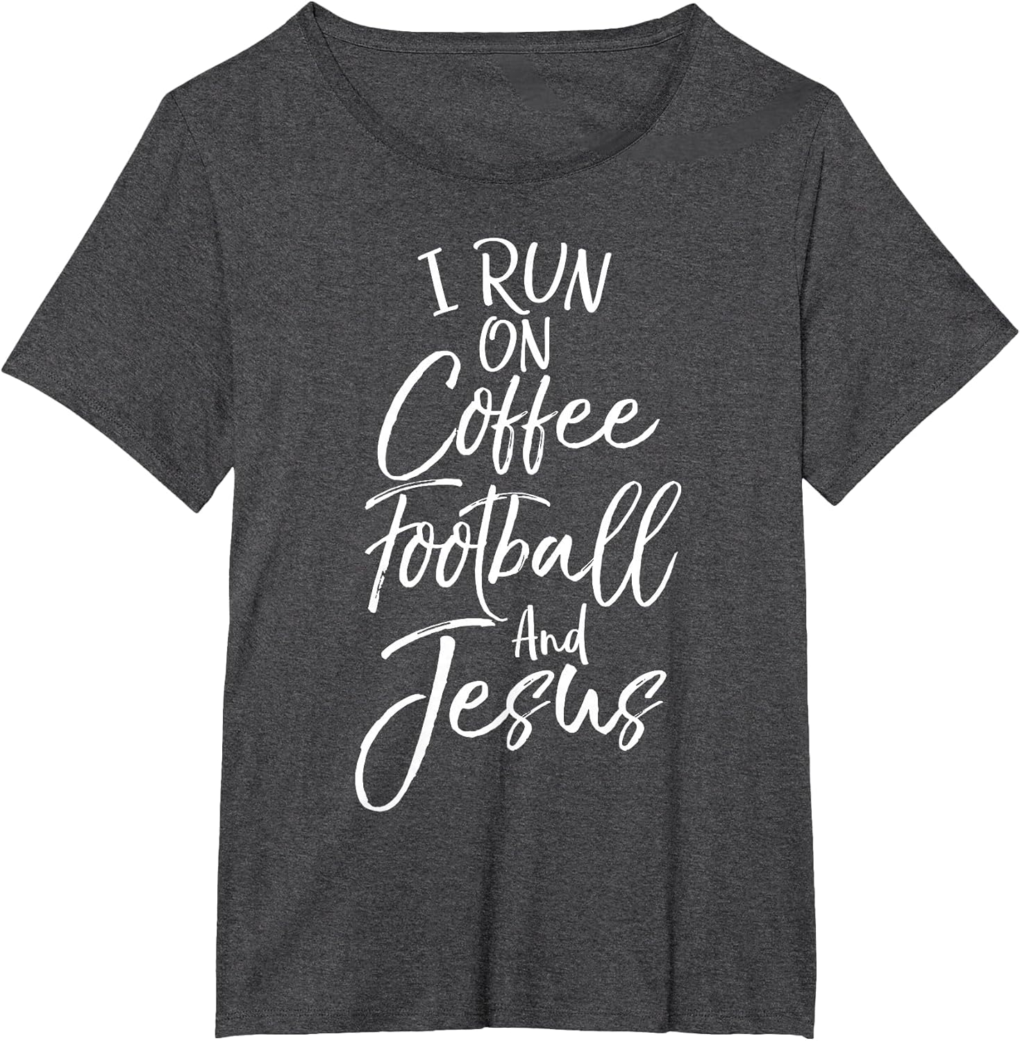 Funny Christian Quote I Run on Coffee Football and Jesus