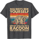 Funny Raccoon Shirt Women Kids Animal Wildlife