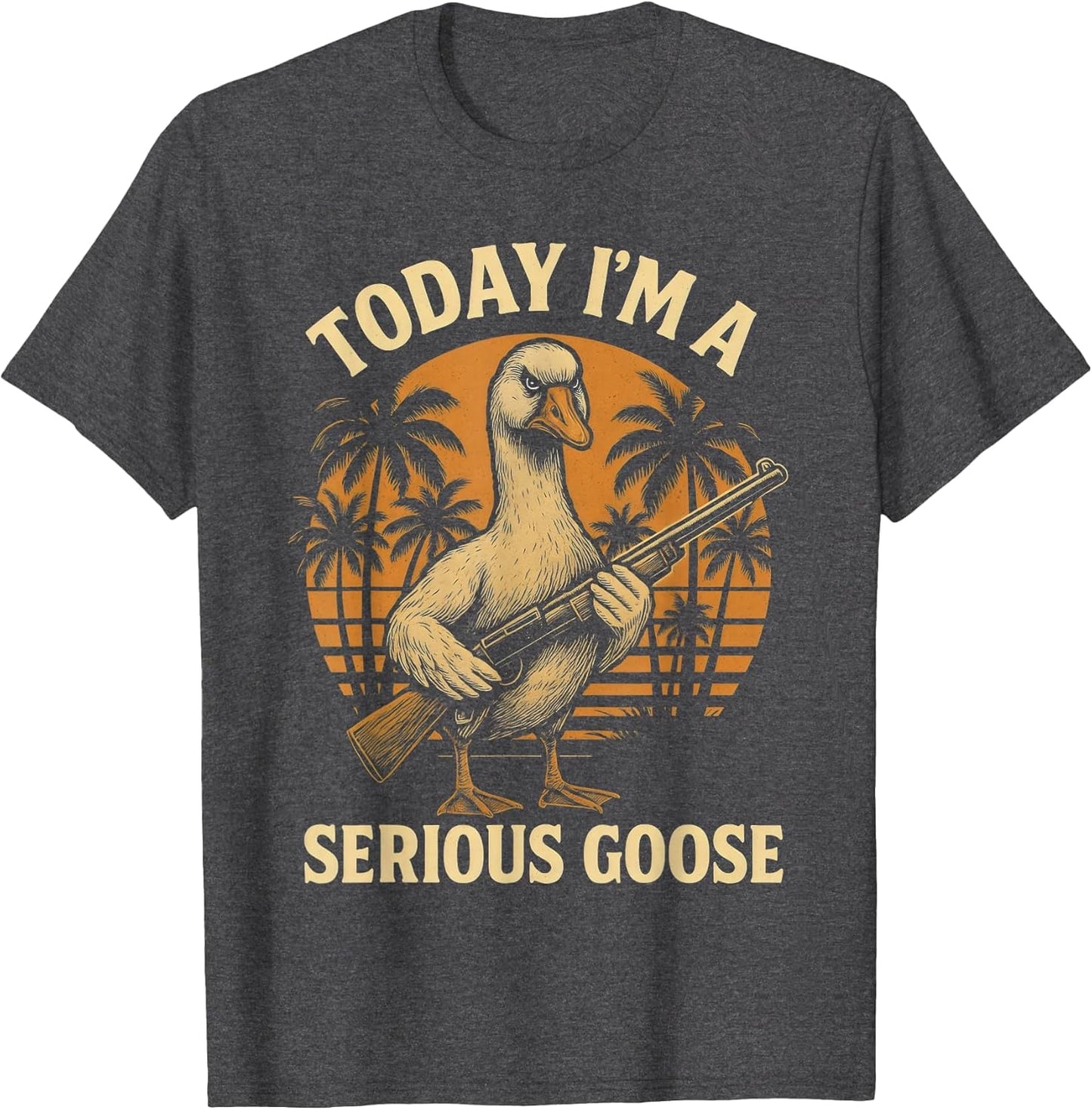 Today I'm A Serious Goose Lovers Funny Goose with Gun Meme