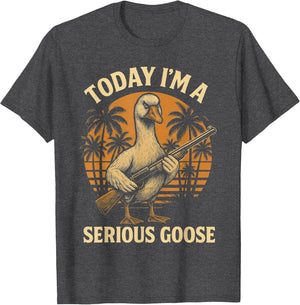 Today I'm A Serious Goose Lovers Funny Goose with Gun Meme