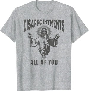 Funny Jesus Meme Disappointed All of You Dark Humor