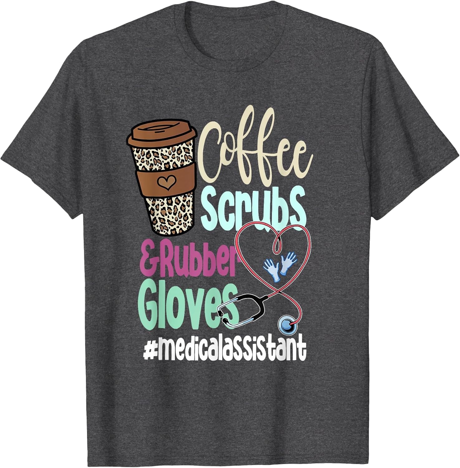 Coffee Scrubs and Rubber Gloves Medical Assistant
