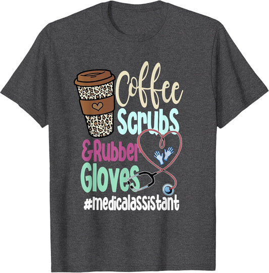 Coffee Scrubs and Rubber Gloves Medical Assistant