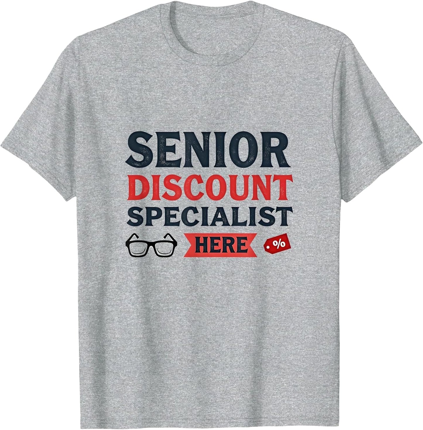 Senior Discount Specialist Retirement Humor Design