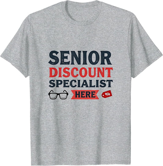 Senior Discount Specialist Retirement Humor Design
