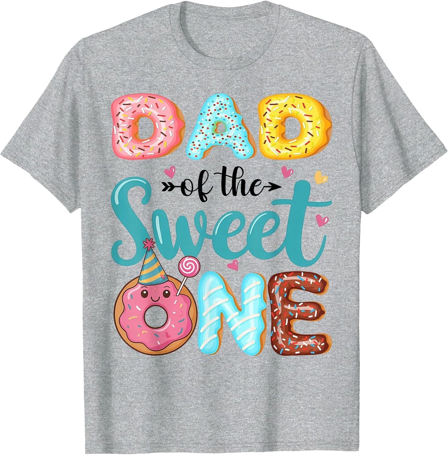 Dad of The Sweet One 1st Birthday Girl Donut Party