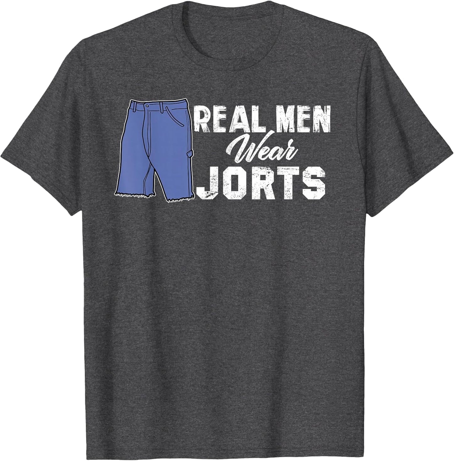 Real Men Wear Jorts Funny Jean Shorts Shirt