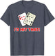 I'd Hit that Poker Cards Game Gambling Grunge Distressed