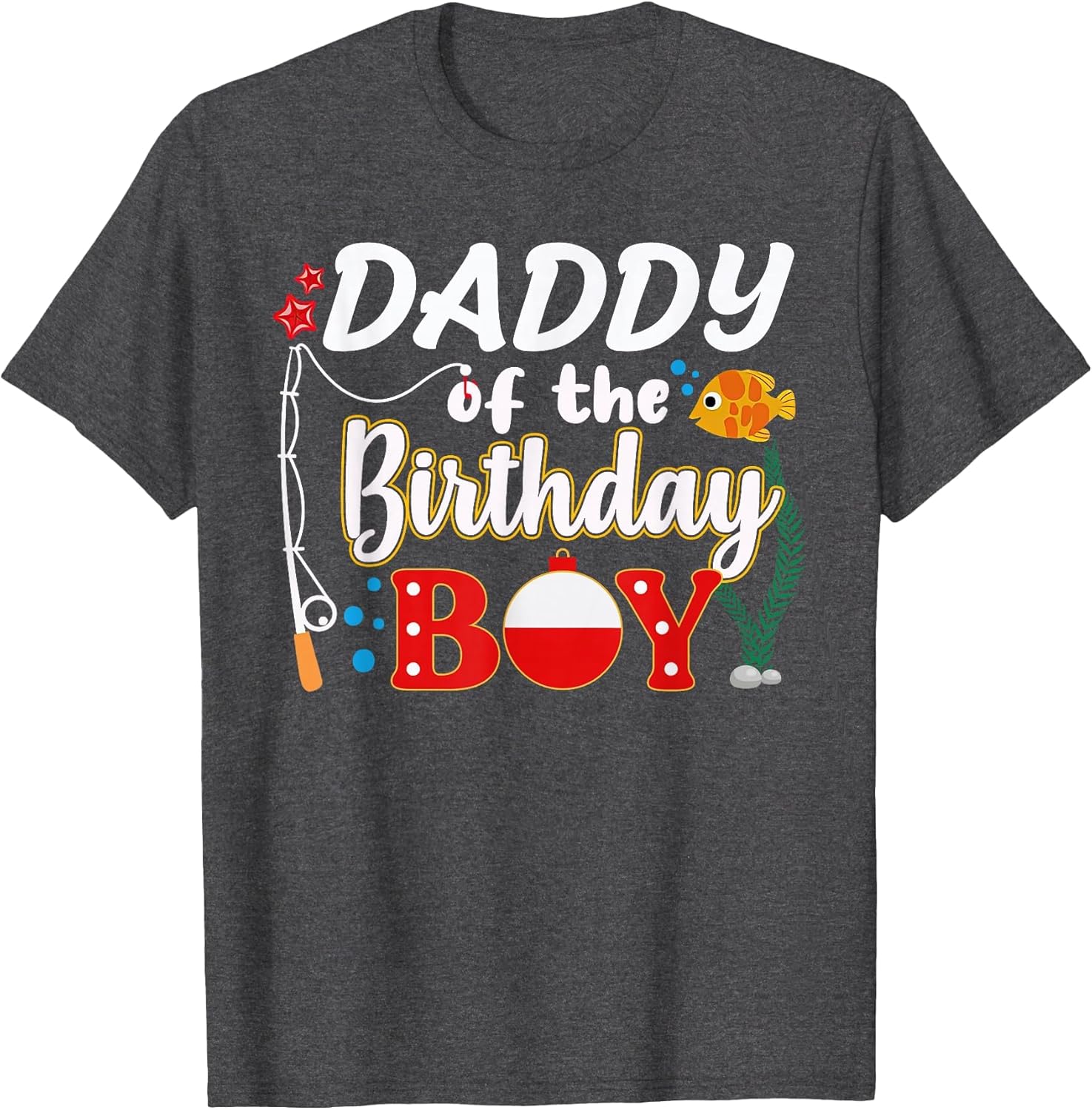 Daddy of The Birthday Boy Fishing Family Matching Bday Party