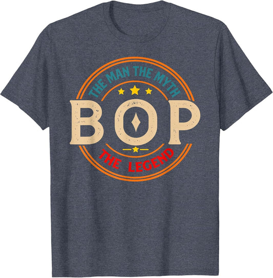 BOP The Legend The Man, Funny BOP Fathers Day