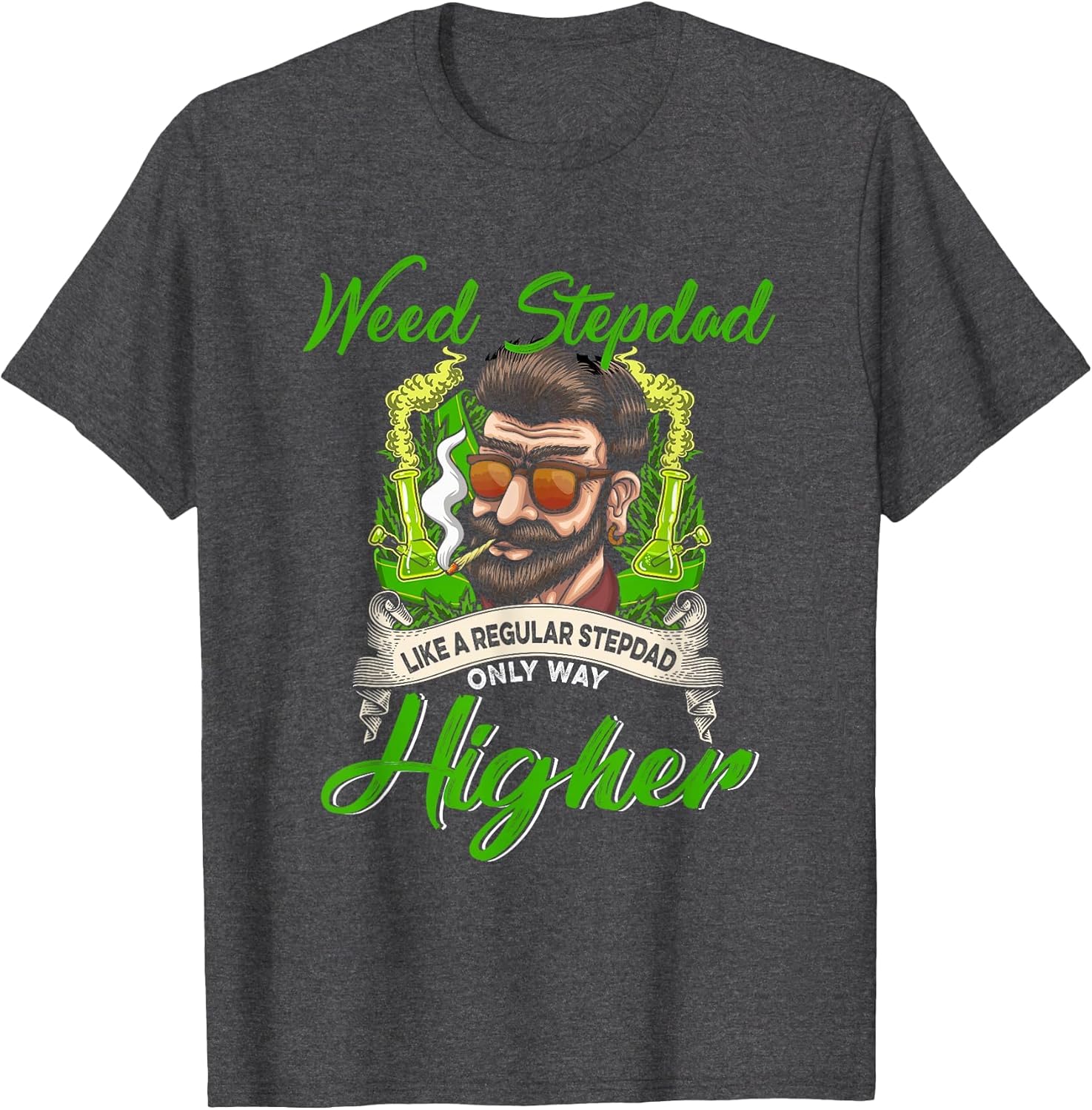 Weed Stepdad Definition Only Higher Cannabis Smoker Family