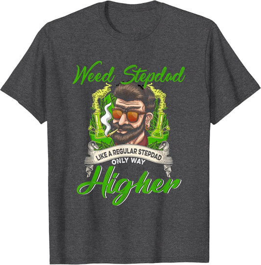 Weed Stepdad Definition Only Higher Cannabis Smoker Family