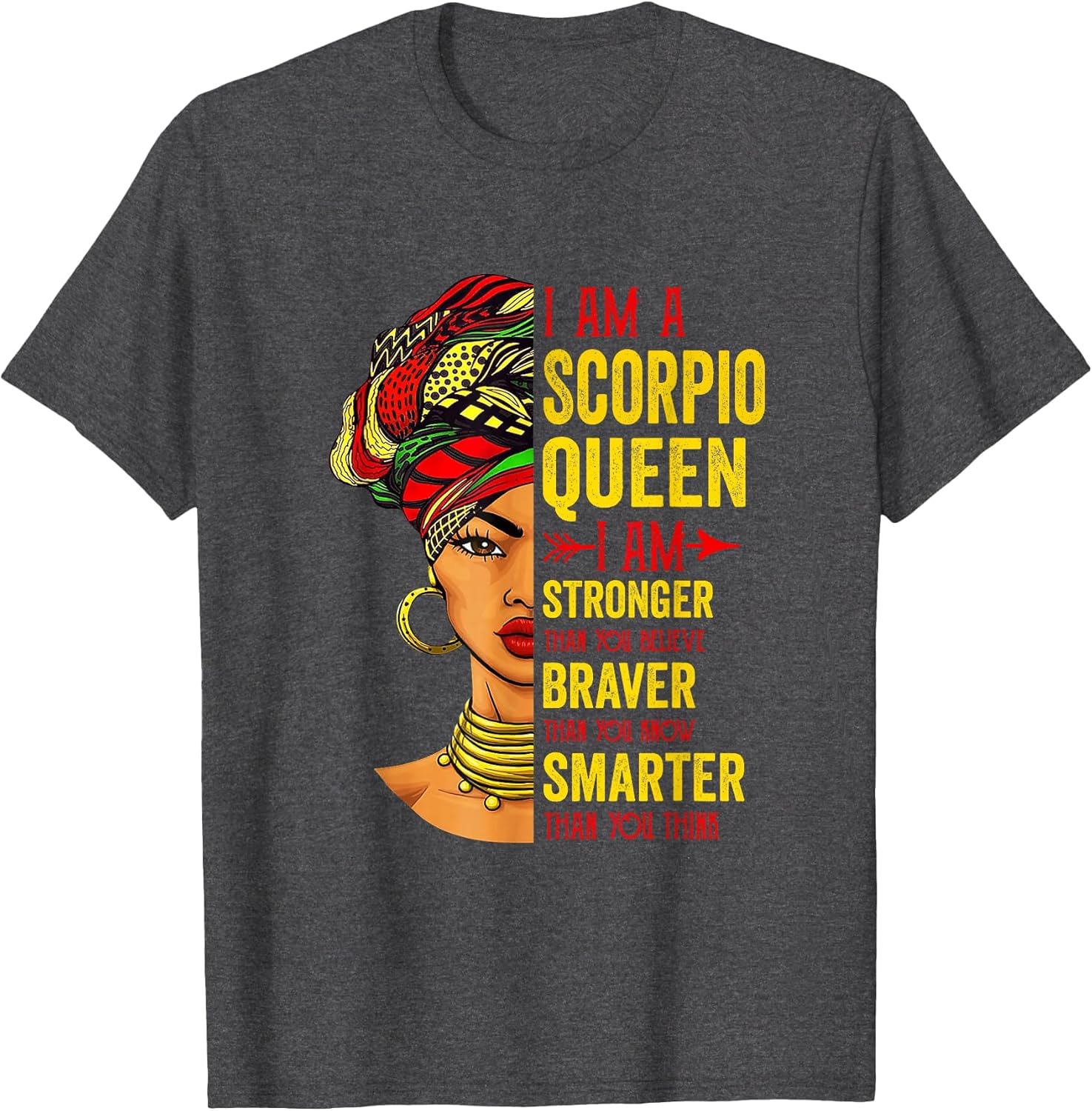 Scorpio Queen I Am Stronger Birthday for Scorpio Zodiac