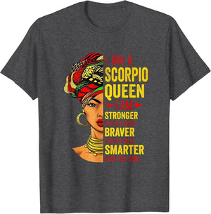 Scorpio Queen I Am Stronger Birthday for Scorpio Zodiac