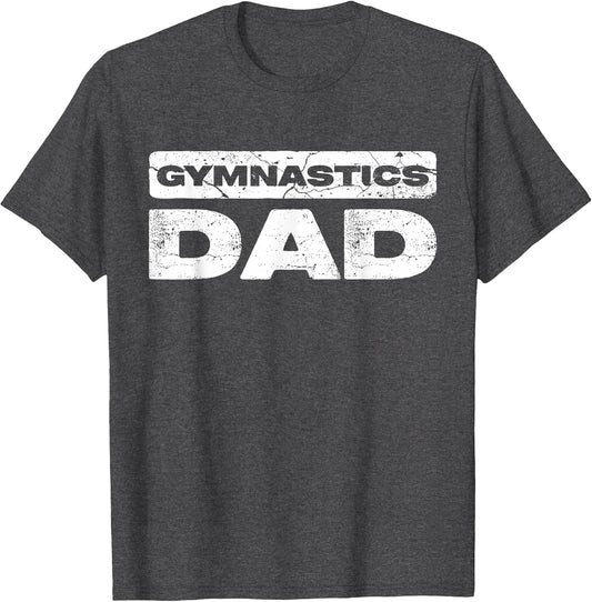 Gymnastics Dad Shirt Men Daddy Fathers Day