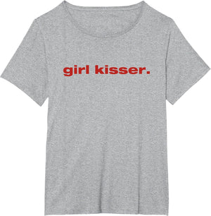 Funny Lesbian Girl Kisser Pride Month LGBTQ Bisexual Ally