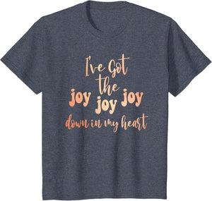 Got The Joy Joy Joy Down in My Heart Christian Funny