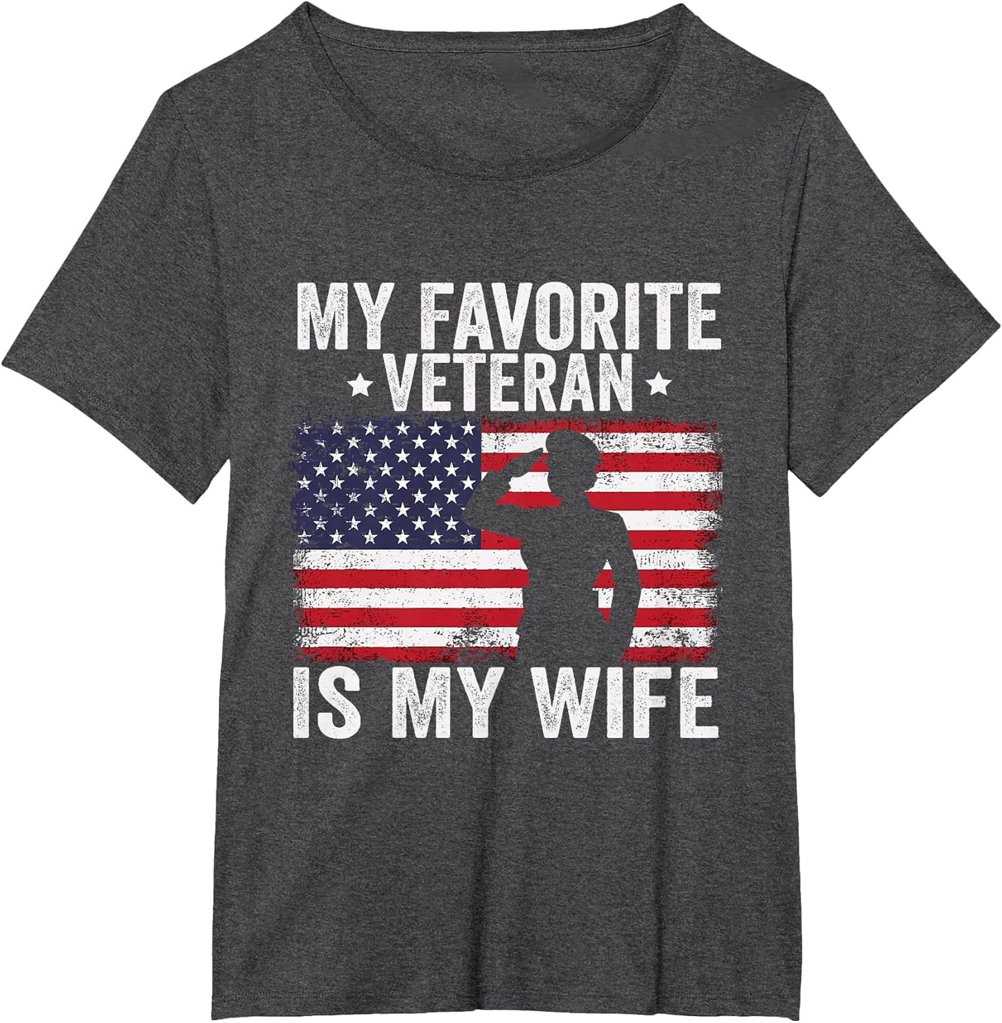 My Favorite Veteran is My Wife Veterans Day Military Husband