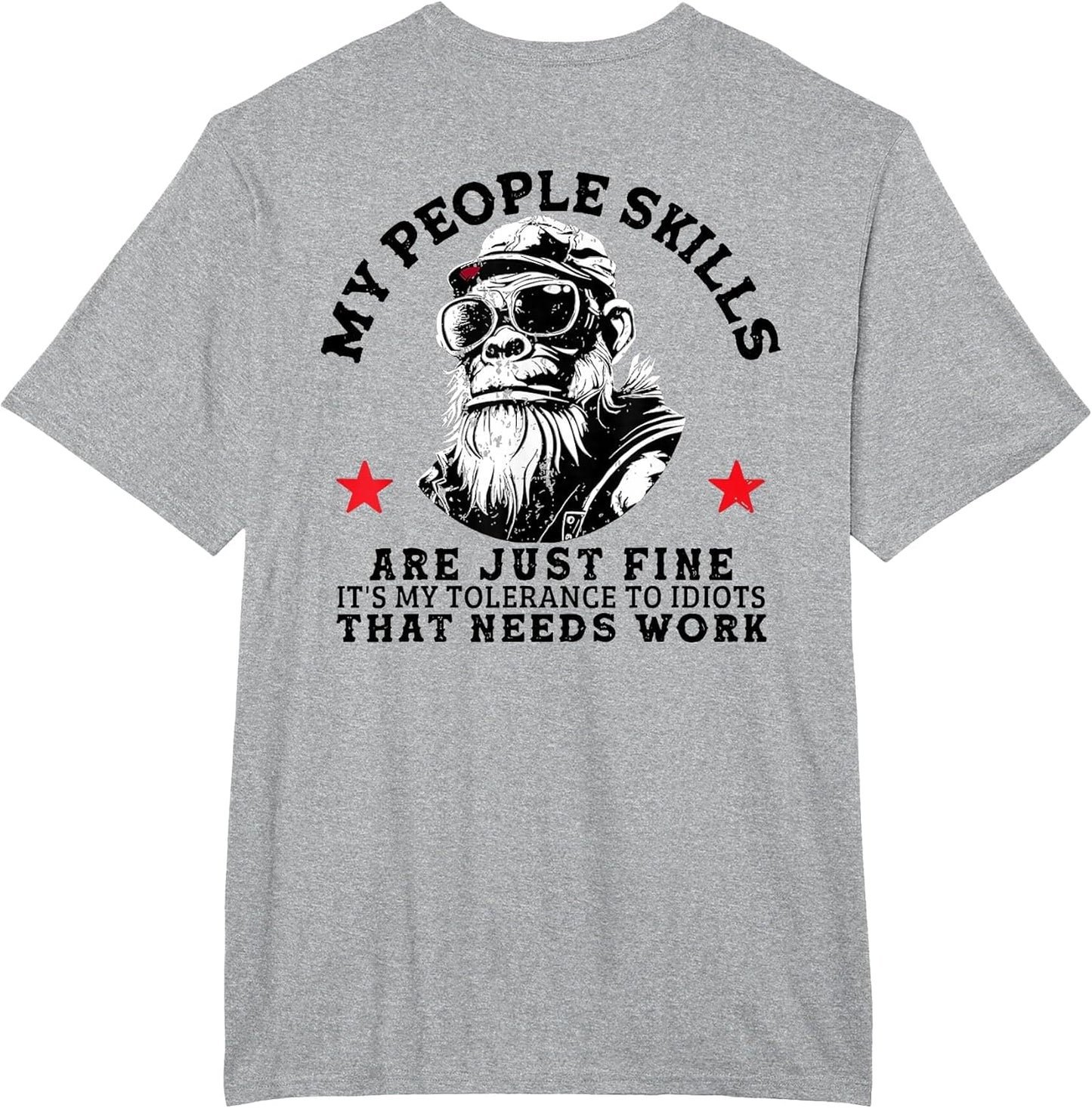 My People Skills are Just Fine Funny Monkey (On Back)