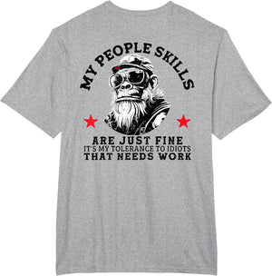 My People Skills are Just Fine Funny Monkey (On Back)