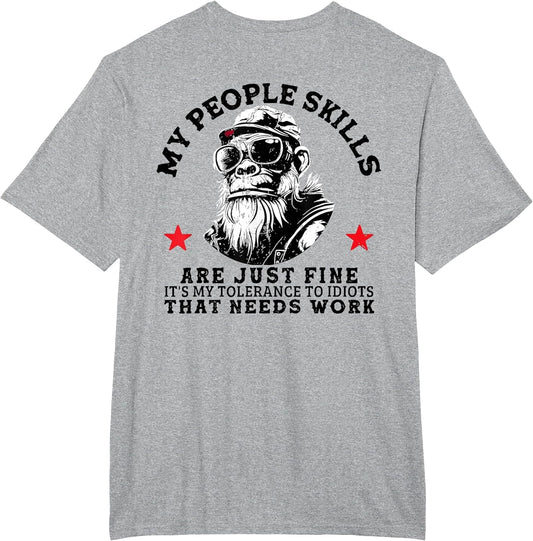 My People Skills are Just Fine Funny Monkey (On Back)