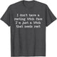 Funny I Don't Have A Resting Bitch-Face Sarcastic Mom Life