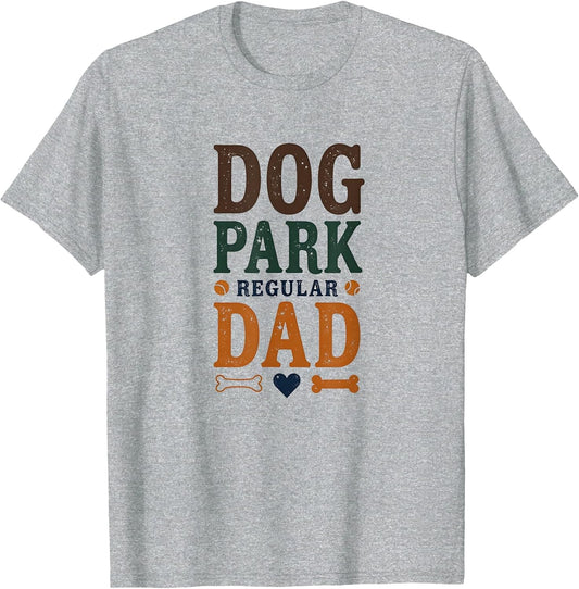 Dog Park Regular Dad Funny Pet Parent Design