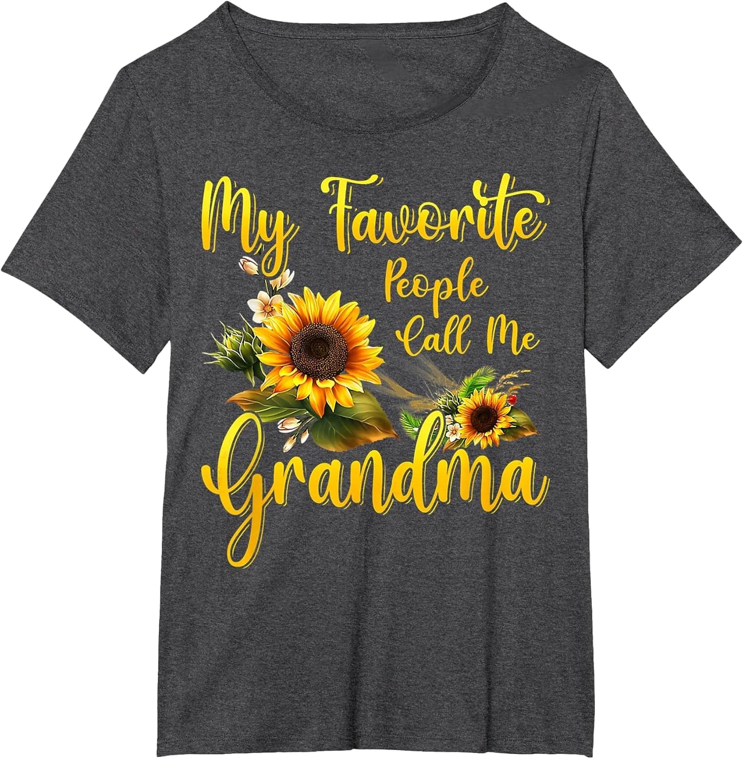Sunflower My Favorite People Call Me Grandma Mother's Day