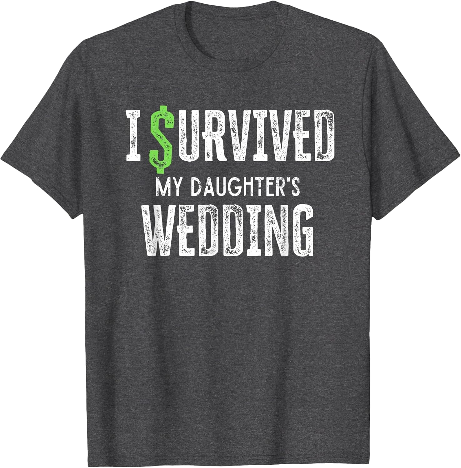 I Survived My Daughter's Wedding Funny Parents Mom Dad
