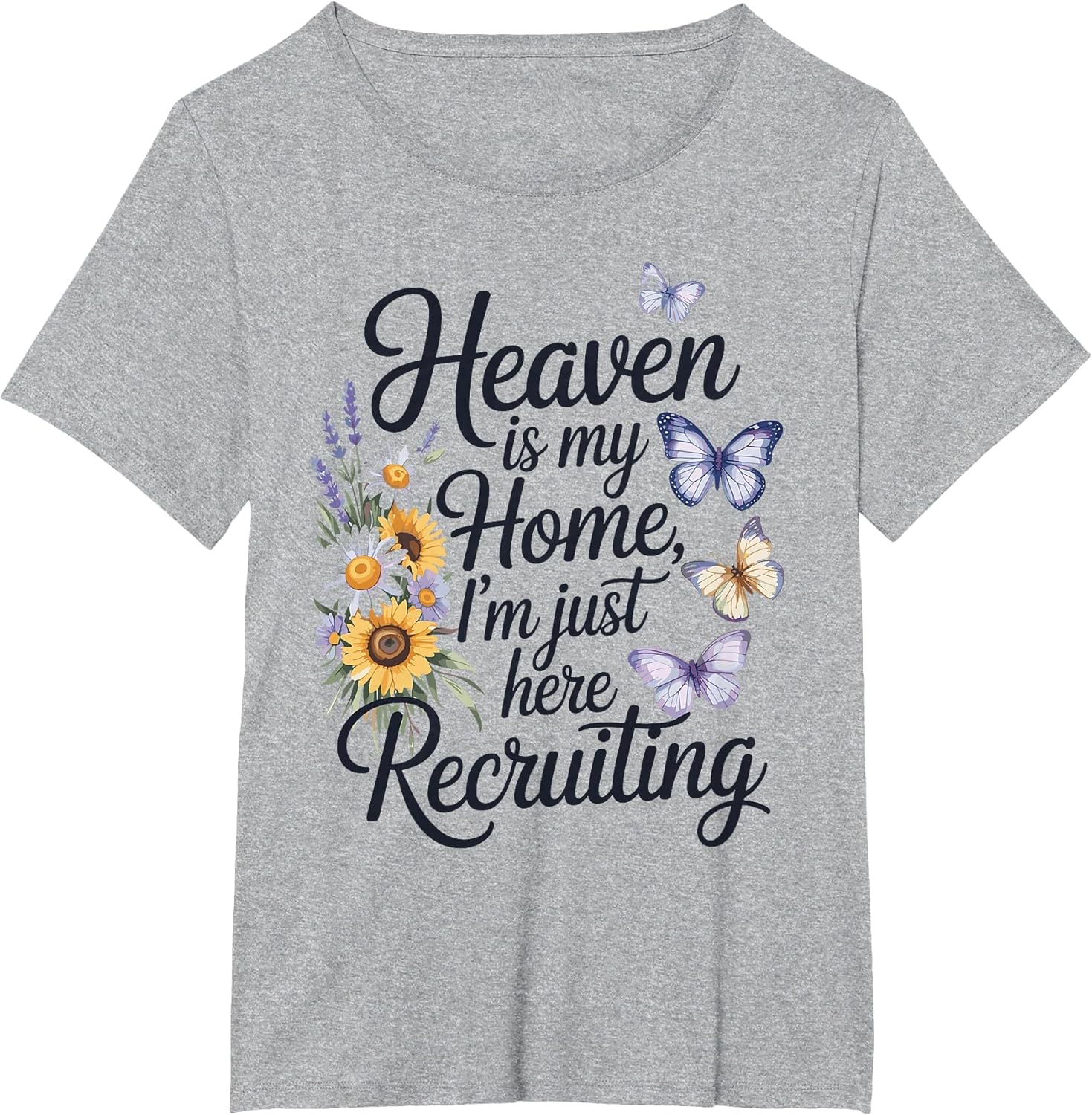 Heaven is My Home, I’m Just Here Recruiting Christian Jesus