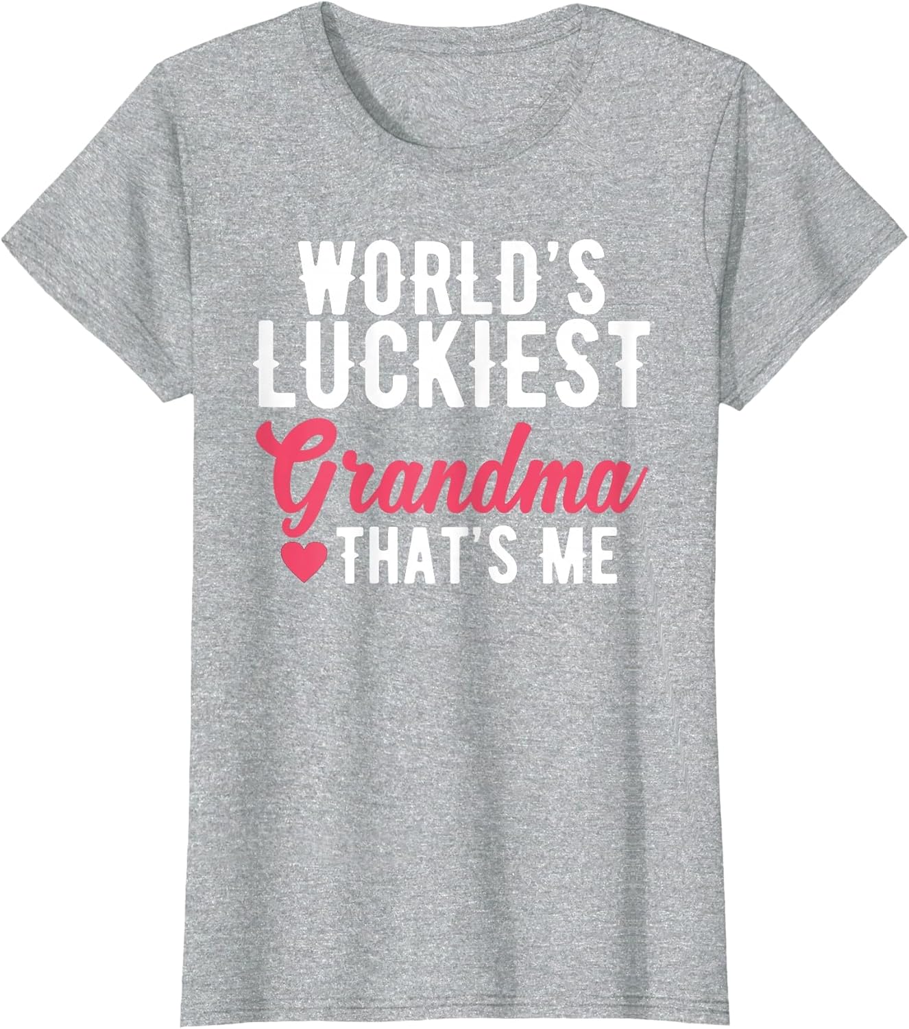 Worlds Luckiest Grandma Thats Me Grandmother