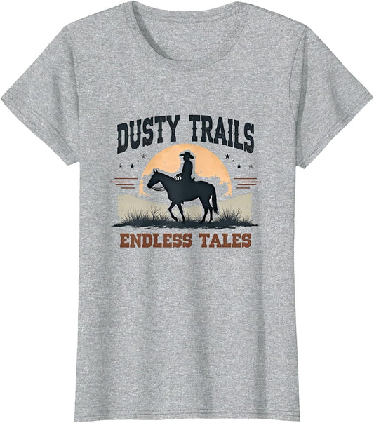 Dusty Trails Endless Tales Cowboy Love Design
