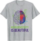 Neurodiversity is Beautiful Autism Infinity Symbol