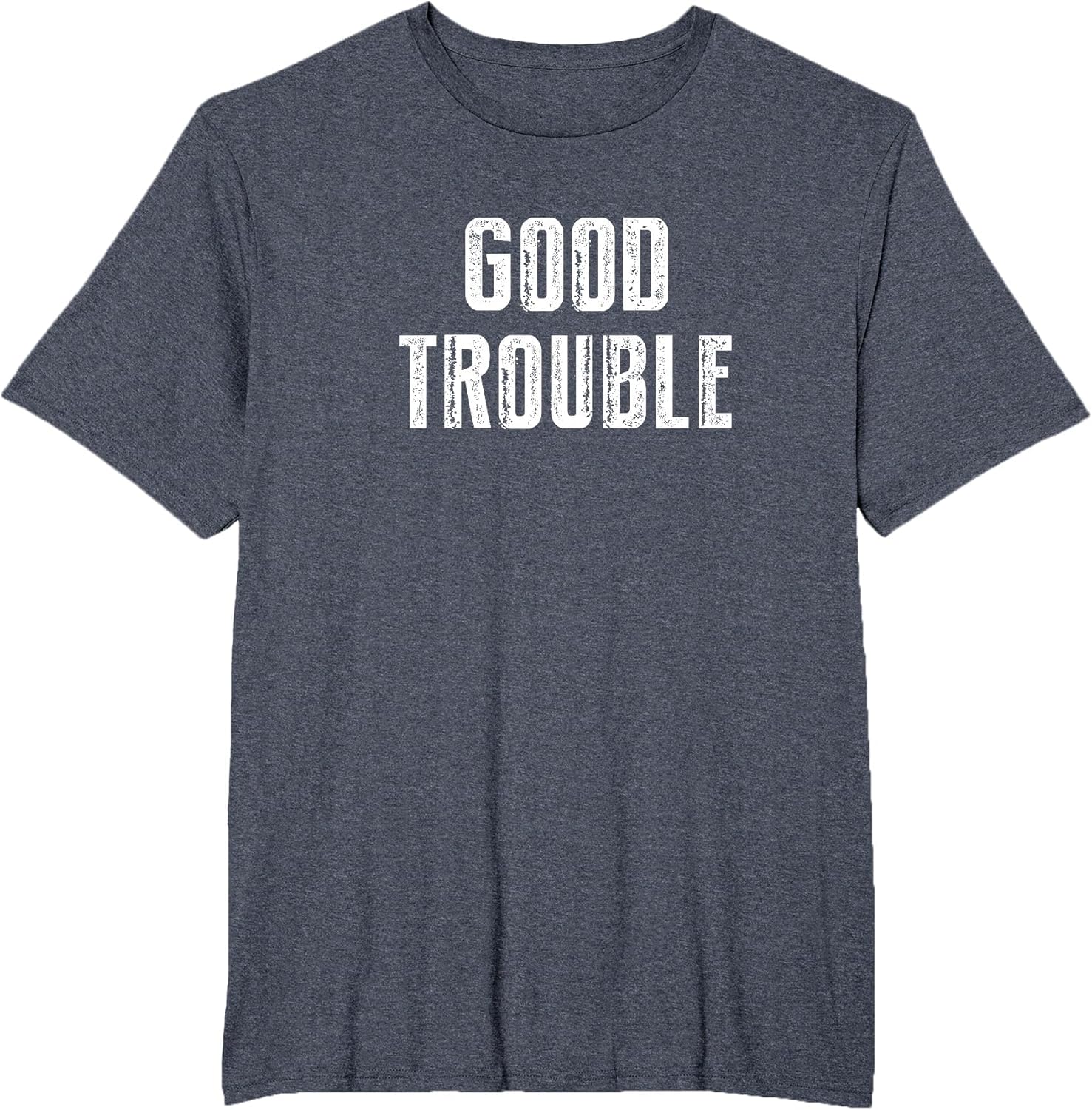 Get in Good Necessary Trouble Social Justice Civil Rights