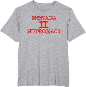 Menace 2 Supremacy Black History Month