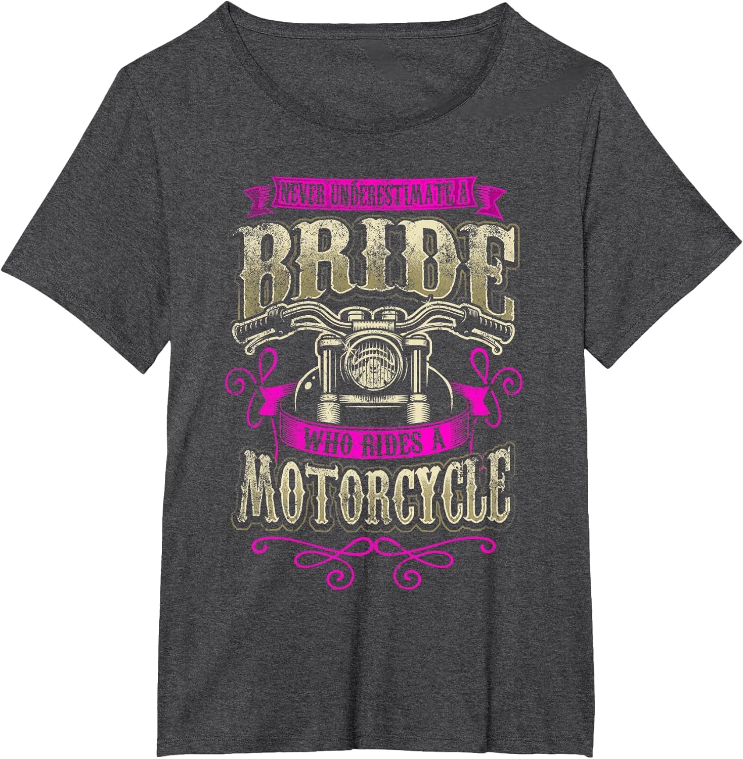 Never Underestimate a Bride Who Rides a Motorcycle Shirt