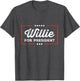 Willie for President Retro Merch Sarcastic Humor Willie Fan