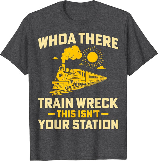 Whoa There Train Wreck This Isn't Your Station - Locomotive
