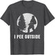 I Pee Outside Adult Humor Funny Sasquatch Bigfoot Camping