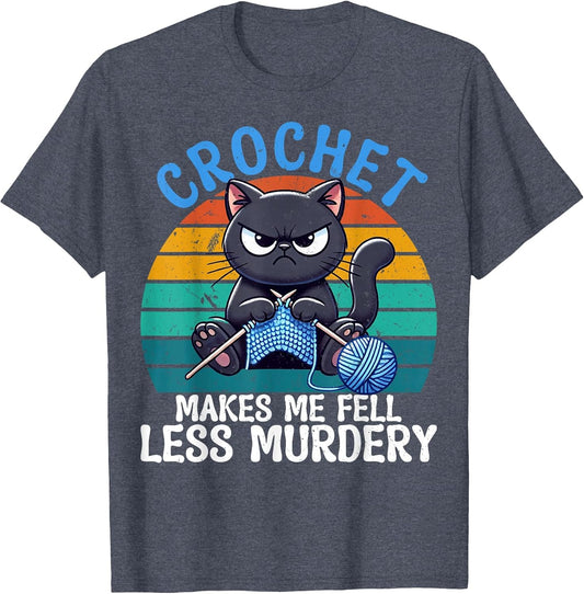 Crochet Makes Me Feel Less Murdery Cat Crochet Women