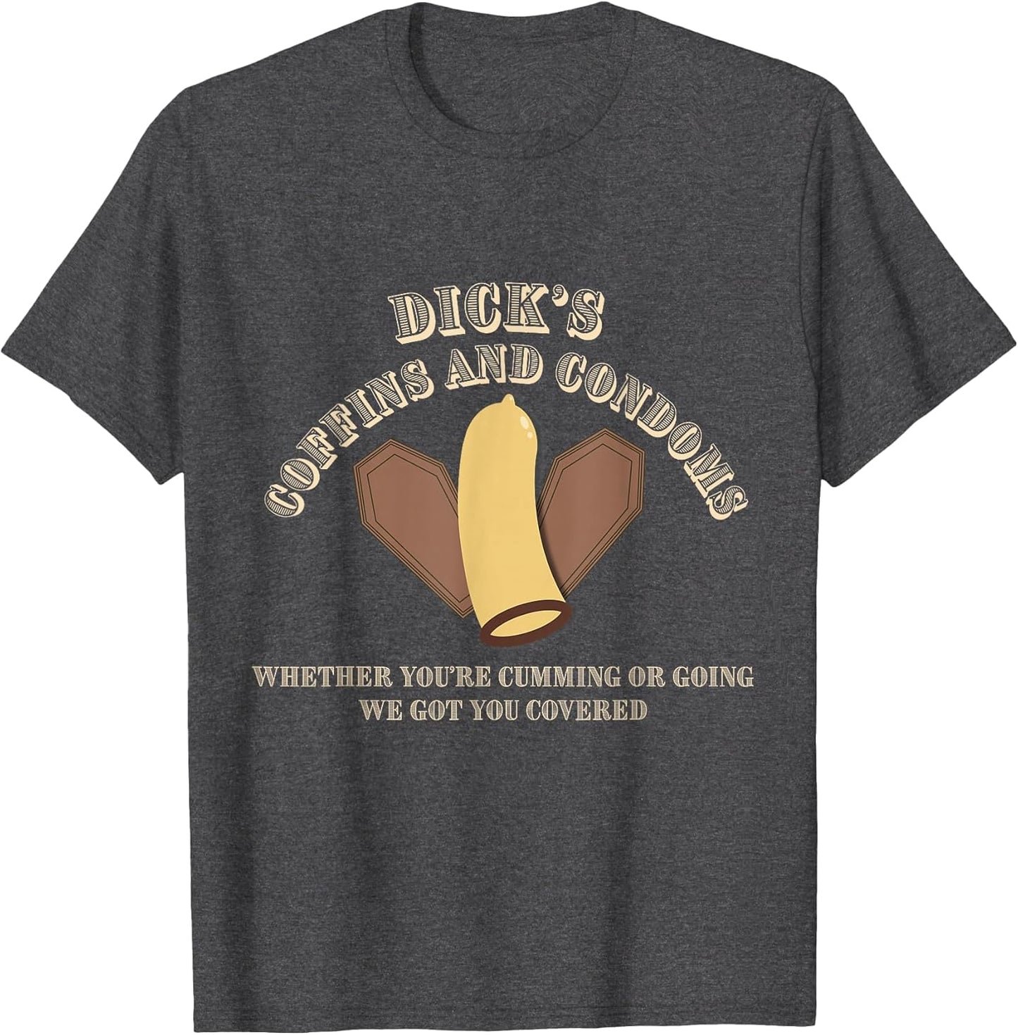 Dick's Coffins and Condoms Funny